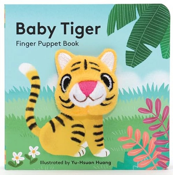 Baby Tiger: Finger Puppet Book: (Finger Puppet Book For Toddlers And Babies, Baby Books For First Year, Animal Finger Puppets)-..