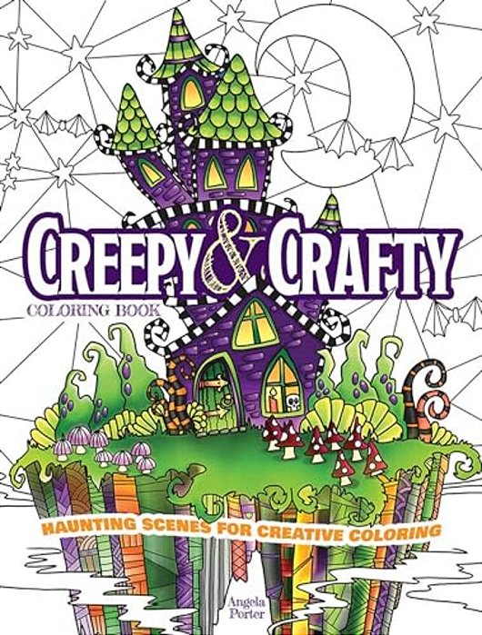 Creepy & Crafty Coloring Book: Haunting Scenes For Creative Coloring-..