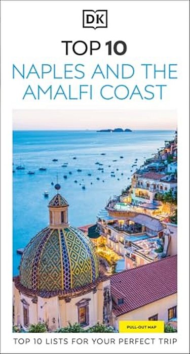 Dk Top 10 Naples And The Amalfi Coast-..