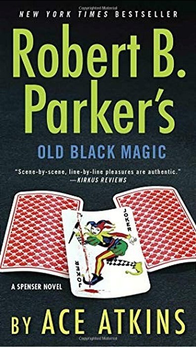 Robert B. Parker's Old Black Magic-..