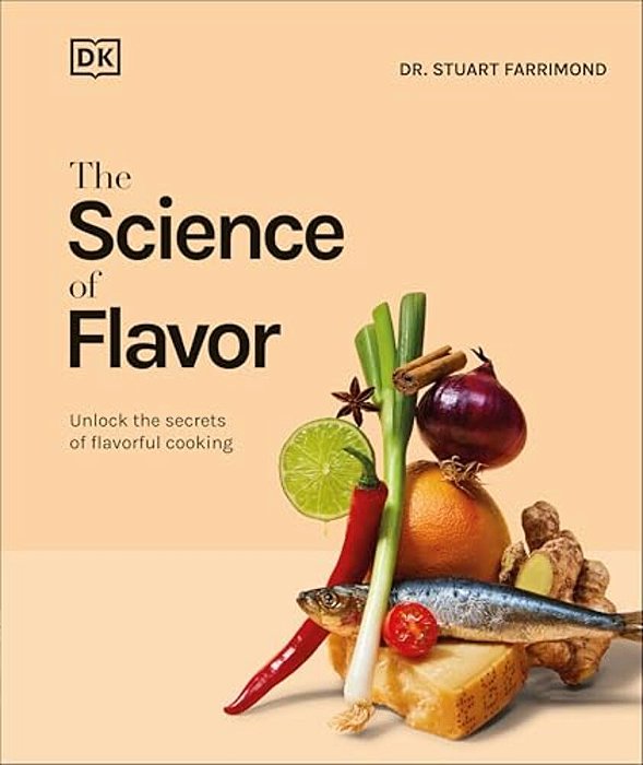 The Science Of Flavor: Unlock The Secrets Of Flavorful Cooking-..