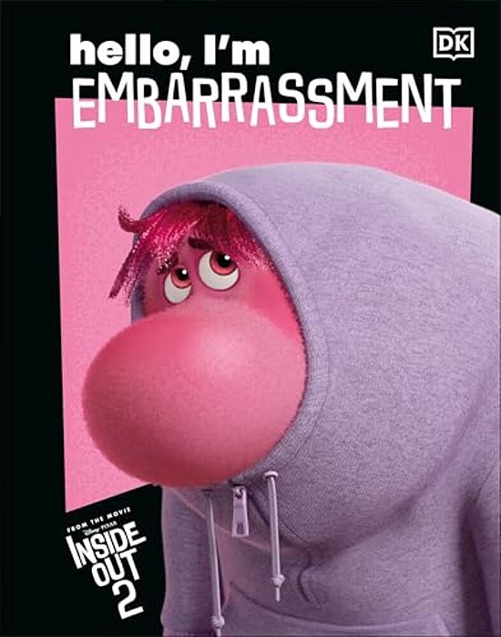 Disney Inside Out 2 Hello, I'm Embarrassment: Making Sense Of Emotions-..