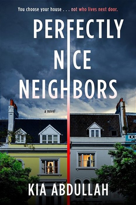 Perfectly Nice Neighbors-..