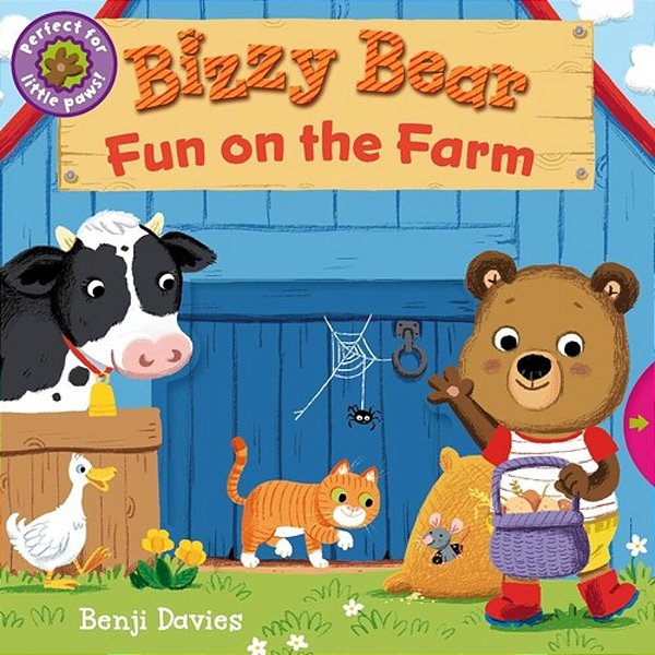 Bizzy Bear: Fun On The Farm: (Interactive Board Book For Toddlers - With Sturdy Tabs And Slides To Push And Pull)-..