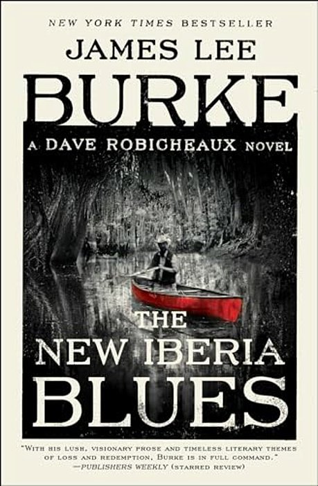 The New Iberia Blues: A Dave Robicheaux Novel-..