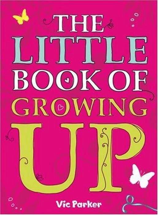 Little Book Of Growing Up-..