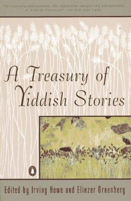 A Treasury Of Yiddish Stories: Revised And Updated Edition-..