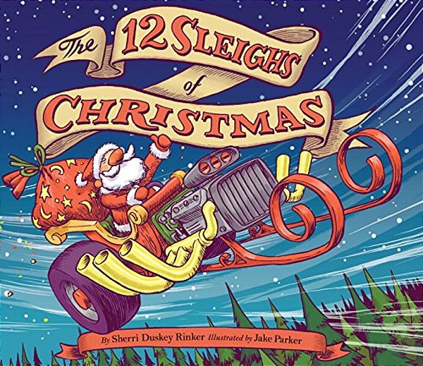 The 12 Sleighs Of Christmas: (Christmas Book For Kids, Toddler Book, Holiday Picture Book And Stocking Stuffer)-..