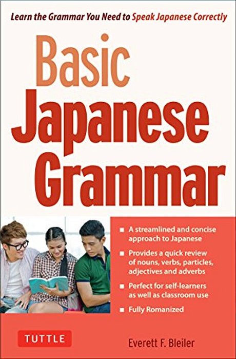 Basic Japanese Grammar: Learn The Grammar You Need To Speak Japanese Correctly (Master The Jlpt)-..