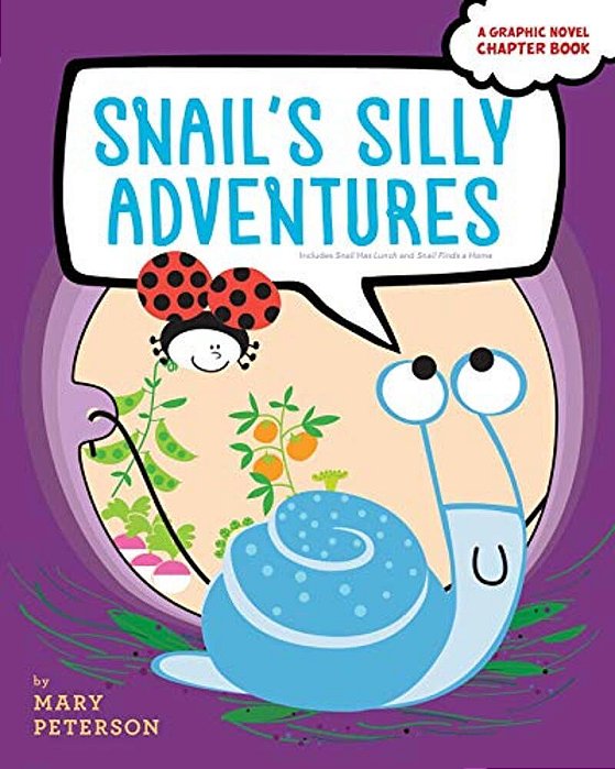 Snail's Silly Adventures: Snail Has Lunch; Snail Finds A Home-..