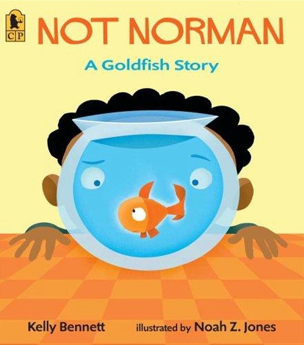 Not Norman: A Goldfish Story-..