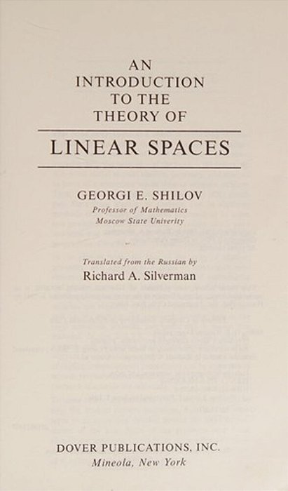 An Introduction To The Theory Of Linear Spaces-..