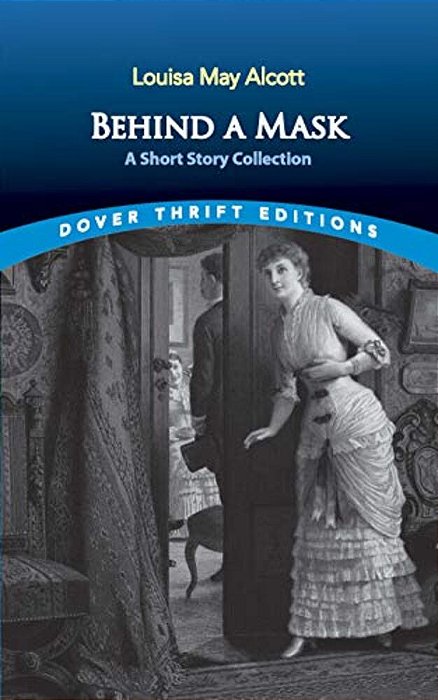Behind A Mask: A Short Story Collection-..