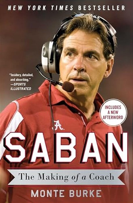 Saban: The Making Of A Coach-..