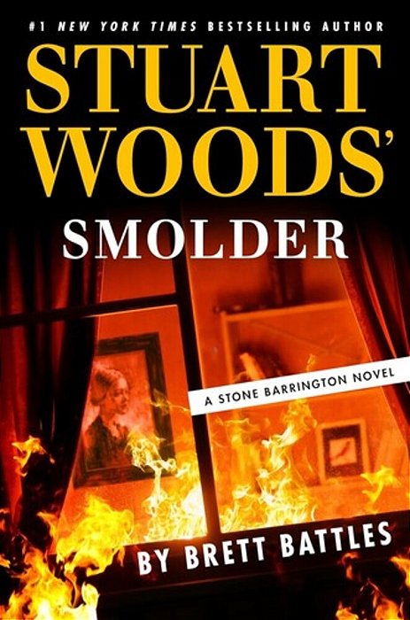 Stuart Woods' Smolder-..
