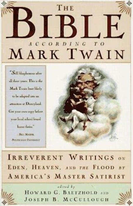 The Bible According To Mark Twain-..