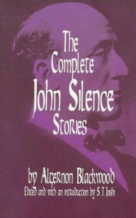 Complete John Silence Stories-..
