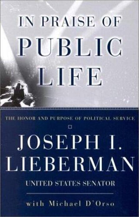 In Praise Of Public Life: The Honor And Purpose Of Political Science-..