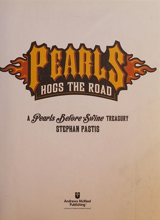 Pearls Hogs The Road: A Pearls Before Swine Treasury Volume 27-..