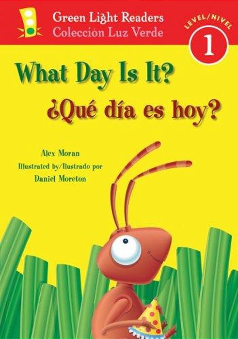 What Day Is It?/¿qué Día ES Hoy?: Bilingual English-Spanish-..
