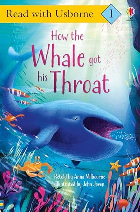 How The Whale Got His Throat-..