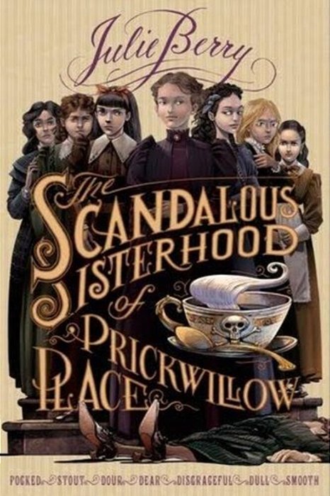 The Scandalous Sisterhood Of Prickwillow Place-..