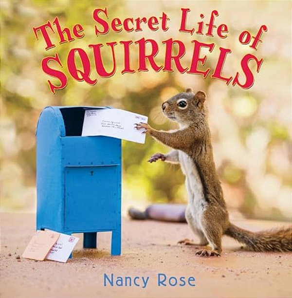 The Secret Life Of Squirrels-..