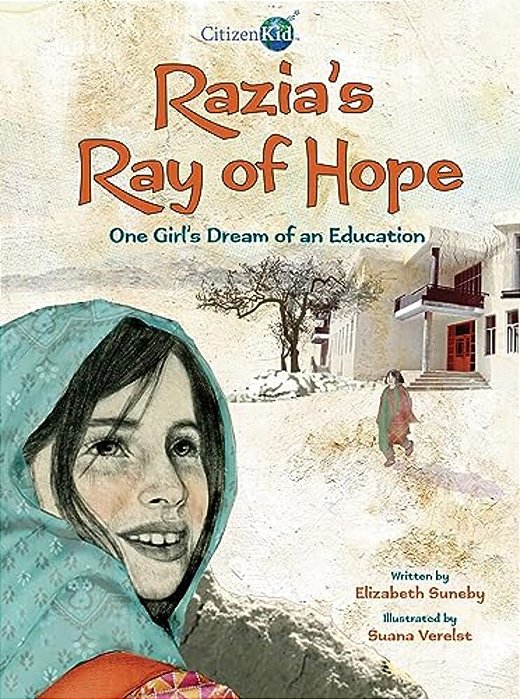 Razia's Ray Of Hope: One Girl's Dream Of An Education-..