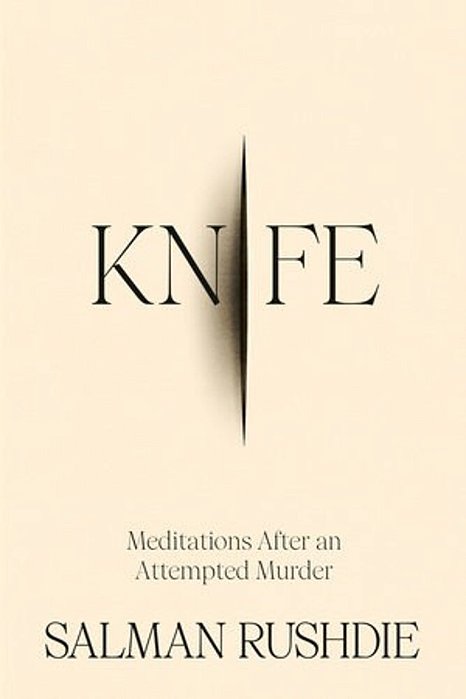 Knife: Meditations After An Attempted Murder-..