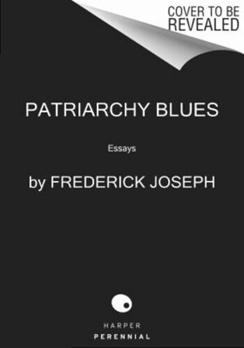 Patriarchy Blues: Reflections On Manhood-..