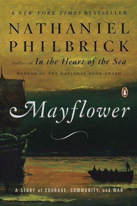 Mayflower: Voyage, Community, War-..