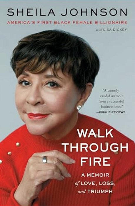 Walk Through Fire: A Memoir Of Love, Loss, And Triumph-..