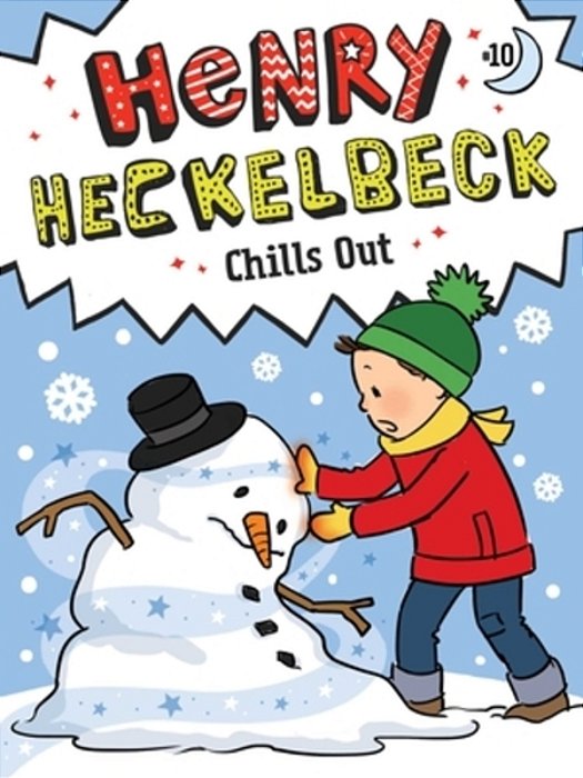 Henry Heckelbeck Chills Out-..