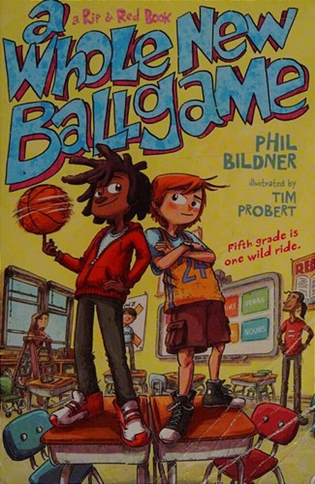 A Whole New Ballgame: A Rip And Red Book-..