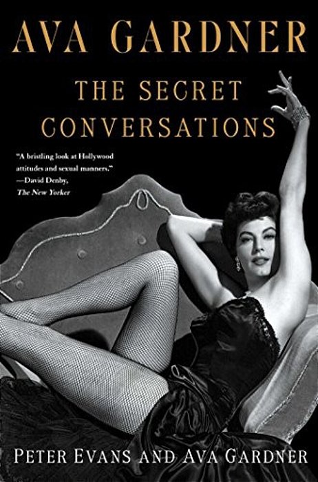 Ava Gardner: The Secret Conversations-..
