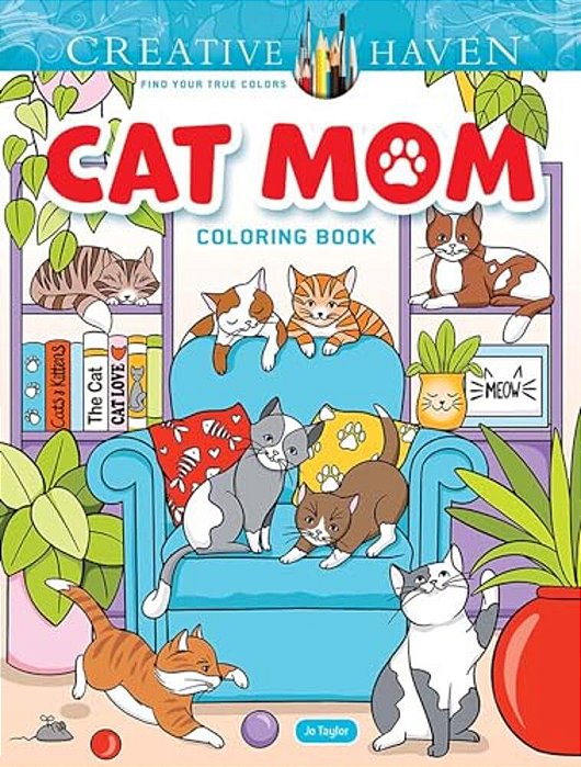 Creative Haven Cat Mom Coloring Book-..