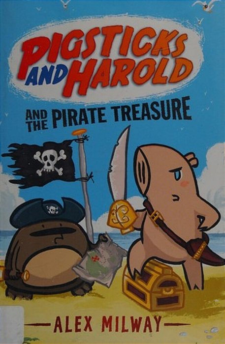 Pigsticks And Harold And The Pirate Treasure-..
