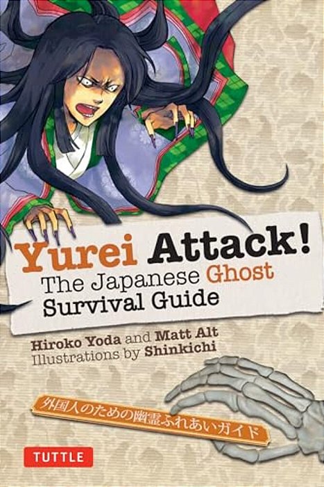 Yurei Attack!: The Japanese Ghost Survival Guide-..