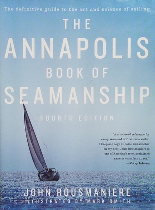 The Annapolis Book Of Seamanship-..