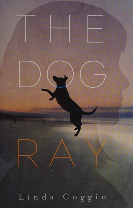 The Dog, Ray-..