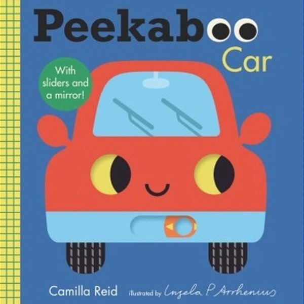 Peekaboo: Car: (An Interactive Board Book For Babies & Toddlers With Mirror & Sliders To Push, Pull, Or Turn. Cute Artwork Includes A Truck, Bus, Tool-..