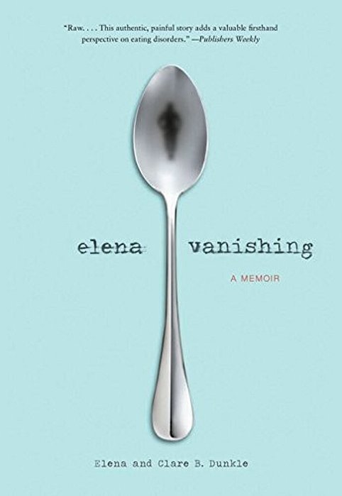 Elena Vanishing: A Memoir-..