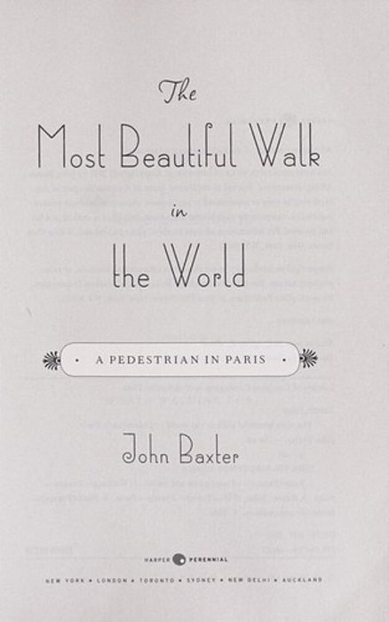 The Most Beautiful Walk In The World: A Pedestrian In Paris-..