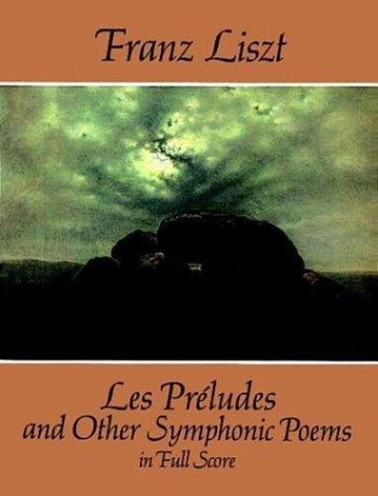 Les Préludes And Other Symphonic Poems In Full Score-..