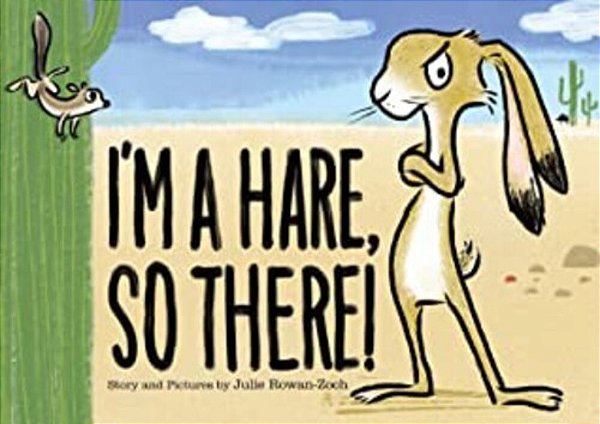 I'm A Hare, So There!-..