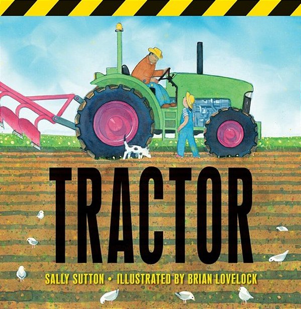 Tractor: (A Rhyming Adventure Of Farm Machines, Tractor Attachments, Trucks, And Farming Equipment For Babies, Toddlers, Preschoolers, And Kids Ages 2-..