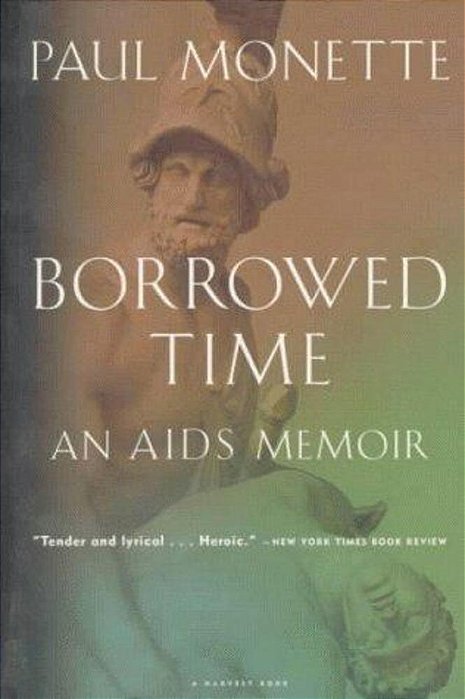 Borrowed Time: An Aids Memoir-..