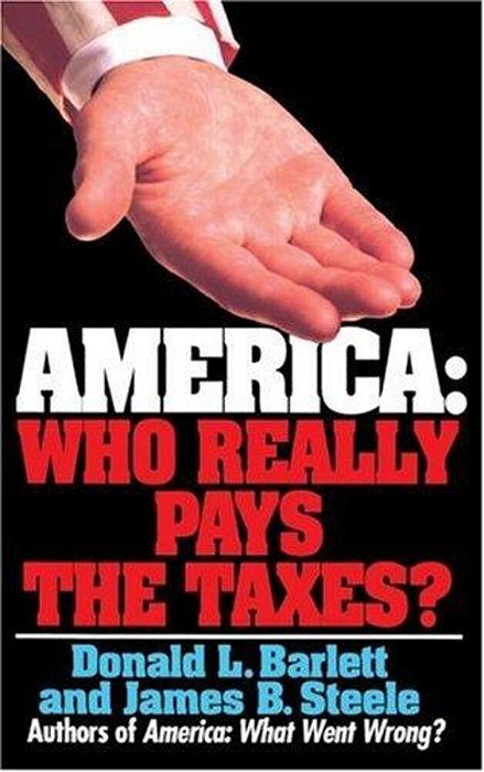 America: Who Really Pays The Taxes?-..