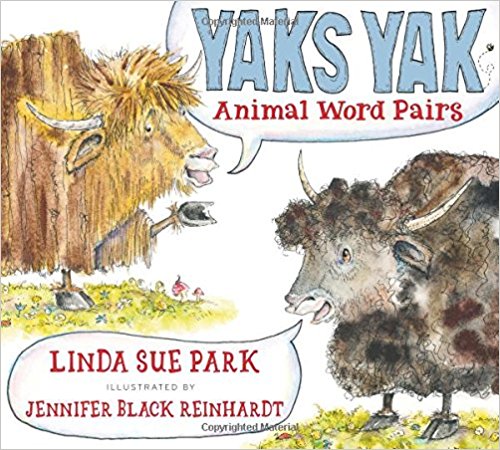 Yaks Yak: Animal Word Pairs-..