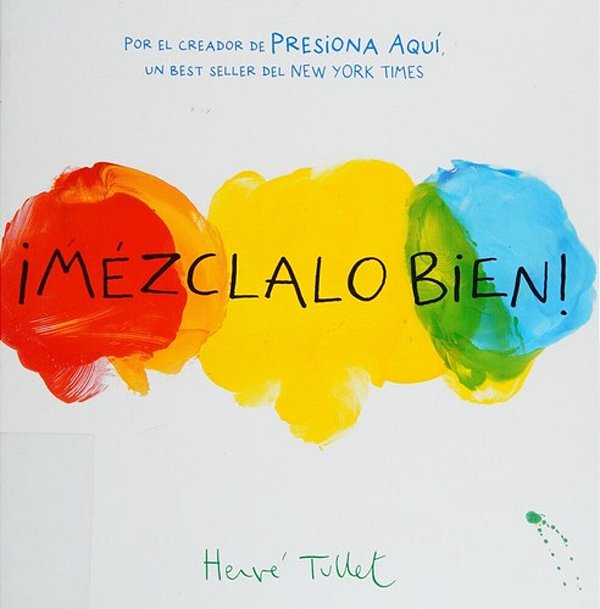 ¡Mézclalo Bien! (MIX It Up! Spanish Edition): (Bilingual Children's Book, Spanish Books For Kids)-..